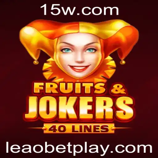 Tudo Sobre o Jogo FruitsAndJokers40 da Leaobet