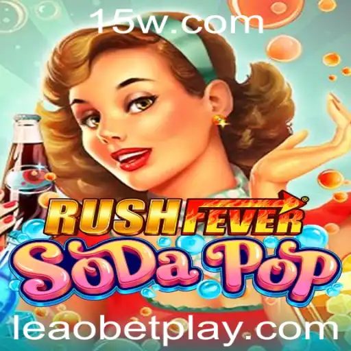 RushFeverSodaPop: Um Guia Completo e Reglas do Jogo